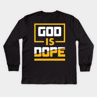 GOD IS DOP , Christian Jesus Faith Believer Kids Long Sleeve T-Shirt